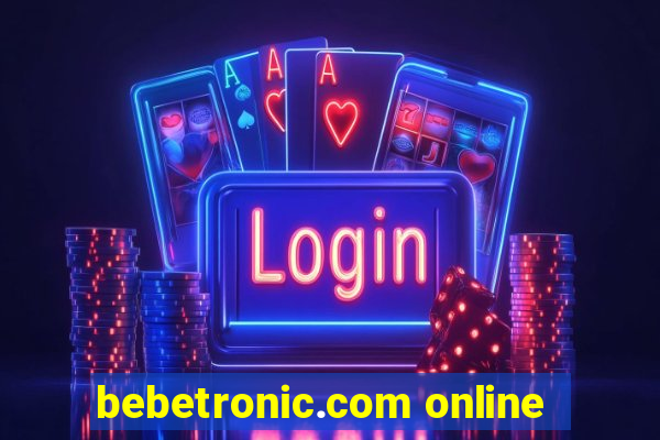 bebetronic.com online